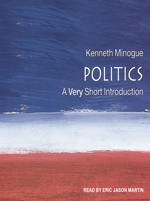 Title details for Politics by Kenneth Minogue - Available